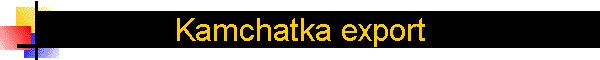 Kamchatka export